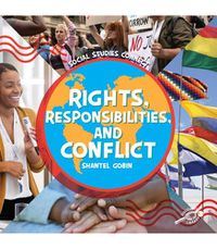 Cover image for Rights, Responsibilities, and Conflict