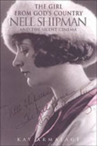 Cover image for The Girl from God's Country: Nell Shipman and the Silent Cinema