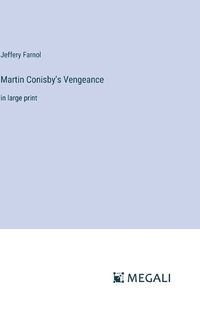 Cover image for Martin Conisby's Vengeance