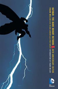 Cover image for Batman: The Dark Knight Returns 30th Anniversary Edition