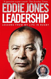 Cover image for Leadership: Lessons From My Life in Rugby