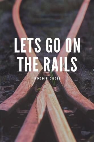 Cover image for Lets go on the Rails