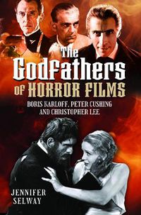 Cover image for The Godfathers of Horror Films