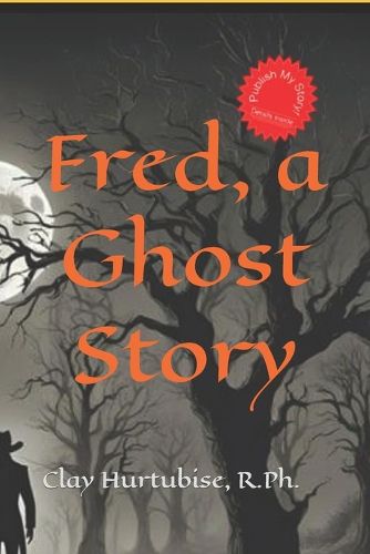 Cover image for Fred, a Ghost Story