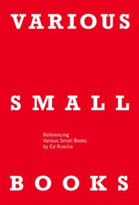 Cover image for VARIOUS SMALL BOOKS: Referencing Various Small Books by Ed Ruscha