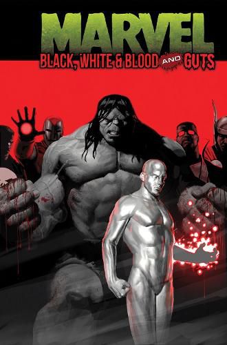 Cover image for Marvel: Black, White & Blood and Guts