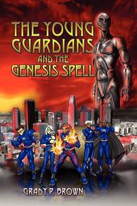 Cover image for The Young Guardians and the Genesis Spell