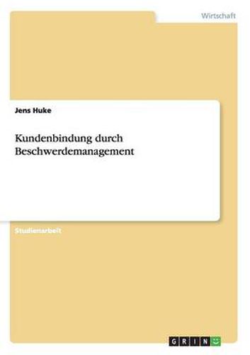 Cover image for Kundenbindung durch Beschwerdemanagement