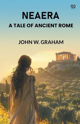 Cover image for NeaeraA Tale Of Ancient Rome (Edition1)