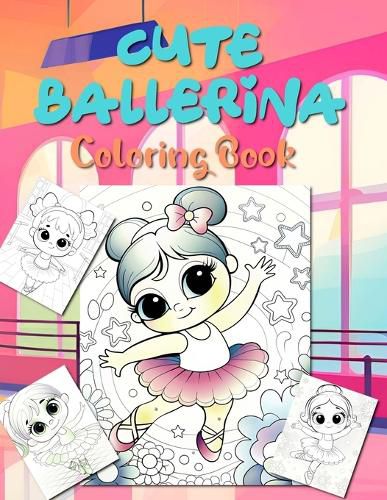 Cover image for CUTE BALLERİNA Coloring Book