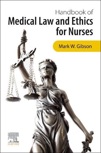 Cover image for Handbook of Medical Law and Ethics for Nurses