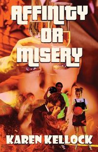 Cover image for Affinity or Misery