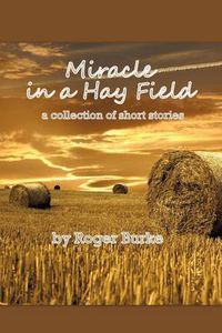 Cover image for Miracle in a Hay Field