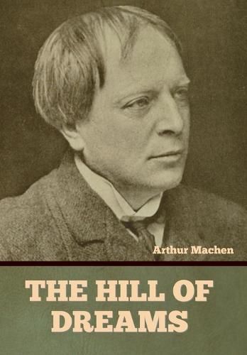 Cover image for The Hill of Dreams