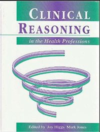 Cover image for Clinical Reasoning in the Health Professions