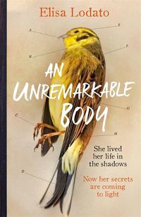 Cover image for An Unremarkable Body: Shortlisted for the Costa First Novel Award 2018