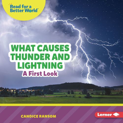 Cover image for What Causes Thunder and Lightning