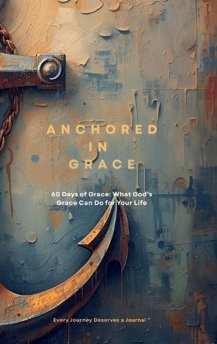Cover image for Anchored in Grace