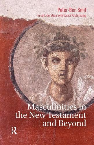 Cover image for Masculinities in the New Testament and Beyond