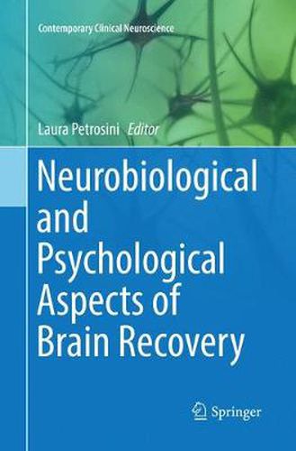 Cover image for Neurobiological and Psychological Aspects of Brain Recovery