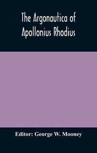 Cover image for The Argonautica of Apollonius Rhodius