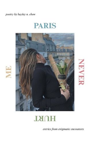 Cover image for Paris Never Hurt Me