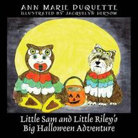Cover image for Little Sam and Little Riley's Big Halloween Adventure