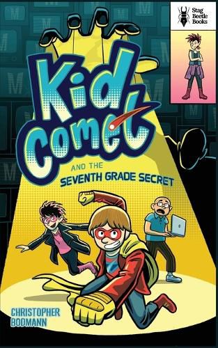 Cover image for Kid Comet and the Seventh Grade Secret