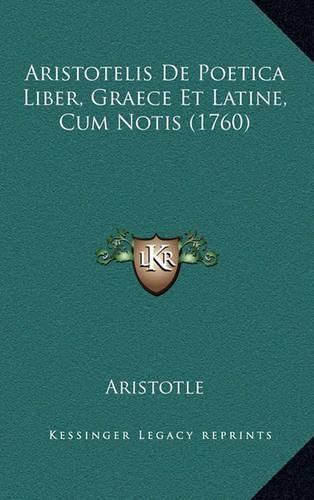 Cover image for Aristotelis de Poetica Liber, Graece Et Latine, Cum Notis (1760)