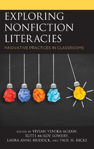 Cover image for Exploring Nonfiction Literacies: Innovative Practices in Classrooms