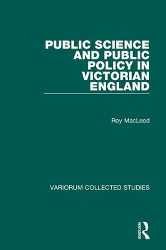 Cover image for Public Science and Public Policy in Victorian England