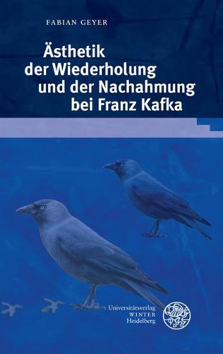 Cover image for Asthetik Der Wiederholung Und Der Nachahmung Bei Franz Kafka