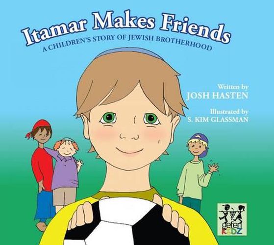 Cover image for Itamar Makes Friends: A Children's Story of Jewish Brotherhood