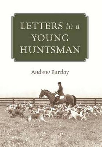 Cover image for Letters to a Young Huntsman