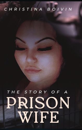 Cover image for The Story Of A Prison Wife