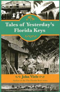 Cover image for Tales of Yesterday's Florida Keys