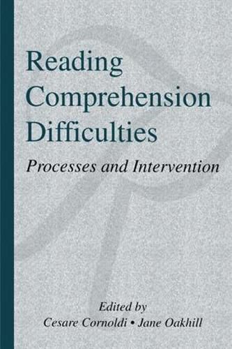 Cover image for Reading Comprehension Difficulties: Processes and Intervention