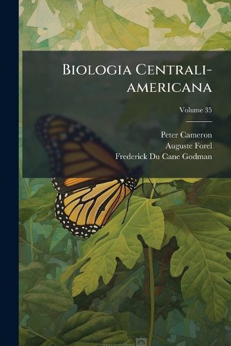 Cover image for Biologia Centrali-Americana: Insecta. Hymenoptera, Volume 35