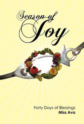 Cover image for Season of Joy: Forty Days of Blessings