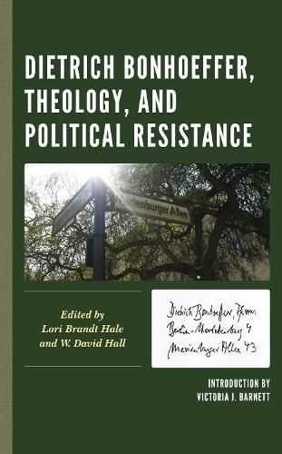 Cover image for Dietrich Bonhoeffer, Theology, and Political Resistance