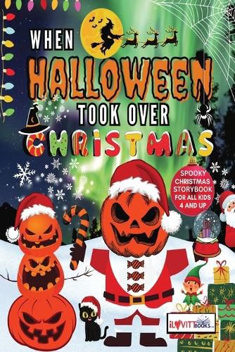 When Halloween Took Over Christmas