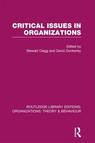 Cover image for Critical Issues in Organizations (RLE: Organizations)