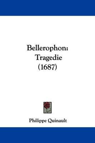 Cover image for Bellerophon: Tragedie (1687)