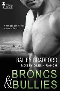 Cover image for Mossy Glenn Ranch: Broncs and Bullies