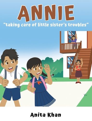 Cover image for Annie "taking care of little sister's troubles"