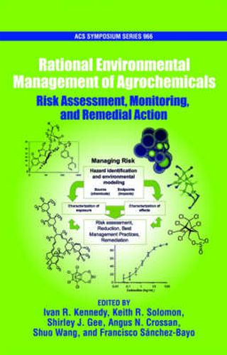 Cover image for Rational Environment Management of Agrochemicals: Risk Assessment, Monitoring, and Remedial Action