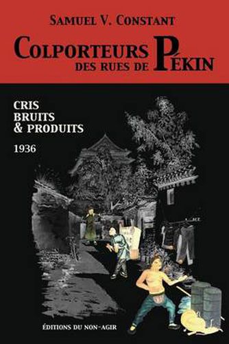 Cover image for Colporteurs Des Rues de Pekin