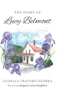 Cover image for The Story of Lucy Belmont