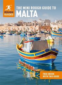 Cover image for The Mini Rough Guide to Malta (Travel Guide with Free eBook)