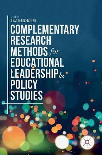 Cover image for Complementary Research Methods for Educational Leadership and Policy Studies
